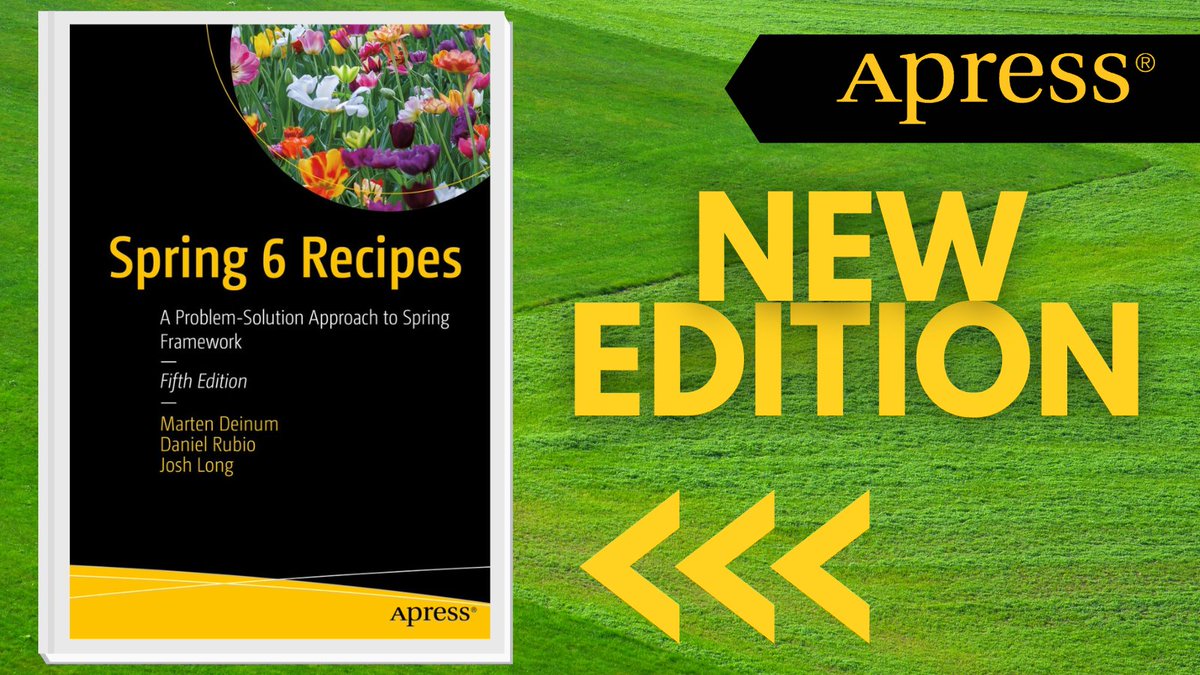 Apress (@apress) on Twitter photo Solve #Spring Framework 6 problems using reusable, real-world working code examples. This 5th Edition from <a href="/mdeinum/">Marten Deinum</a> includes Spring Native to speed up your #Java-based Spring Framework built enterprise, native cloud, web applications, and microservices. π amzn.to/3pzcUu8 Solve #Spring Framework 6 problems using reusable, real-world working code examples. This 5th Edition from <a href="/mdeinum/">Marten Deinum</a> includes Spring Native to speed up your #Java-based Spring Framework built enterprise, native cloud, web applications, and microservices. π amzn.to/3pzcUu8
