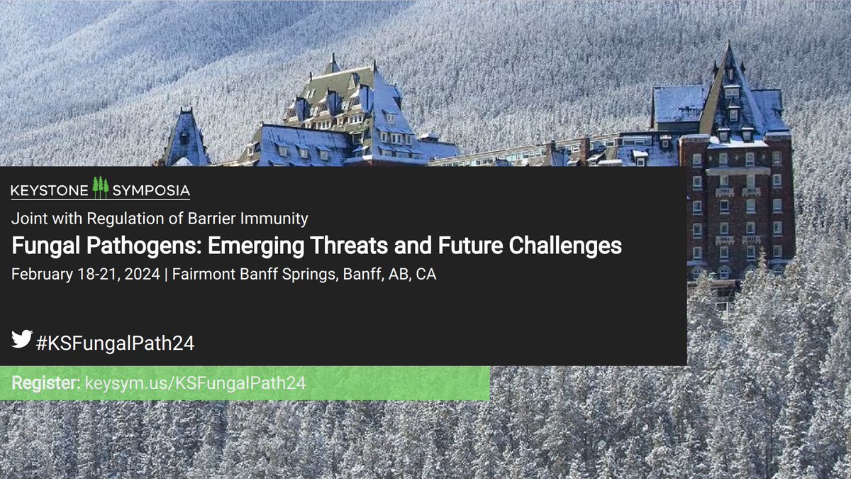Explore emerging #FungalInfection #Antifungals #Cryptococcus research with field leaders @KeystoneSymp Fungal Pathogens: Emerging Threats and Future Challenges, this February in Banff! keysym.us/KSFungalPath24 #KSFungalPath24
