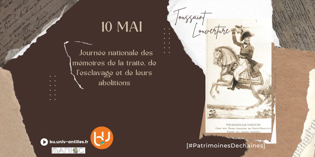 10 mai #10mai> Commémoration de la journée nationale des mémoires de la traite négrière, de l'esclavage et de leurs abolitions.
En écho avec #PatrimoinesDechaines, les #BUAntilles font un focus sur Toussaint Louverture
+ ici >bit.ly/3Md9w19 et > bit.ly/42LUwwr