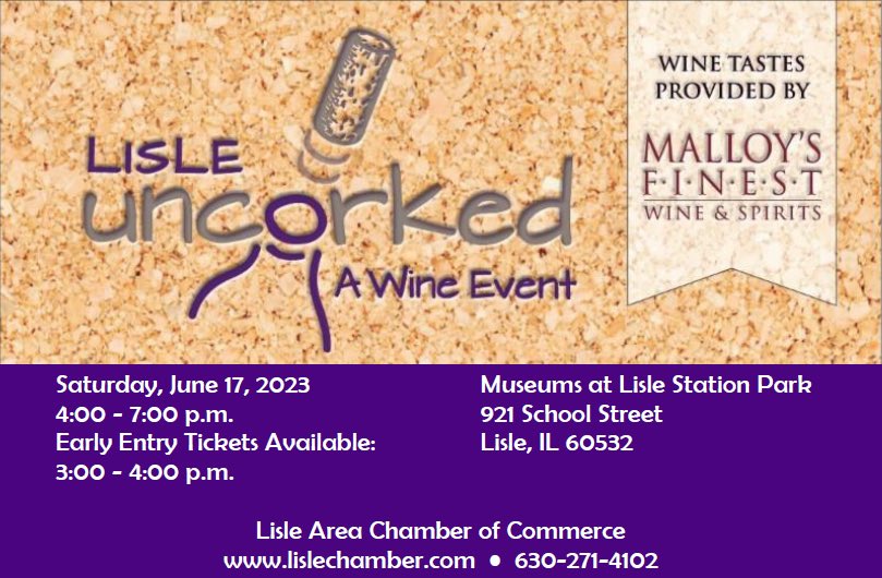 Lisle Uncorked, A Wine Event #lisle #wine #museumsatlislestationpark #lisleparkdistrict #lisle