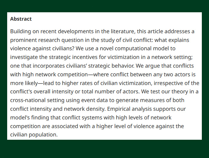 British Jnl Poli Sci (@bjpols) on Twitter photo #OpenAccess from our new issue -
Network Competition and Civilian Targeting during Civil Conflict - cup.org/42K8IpJ
- Cassy Dorff (<a href="/VandyPoliSci/">Vanderbilt University Political Science</a>), <a href="/gallopmax/">Max Gallop</a> & Shahryar Minhas (<a href="/MSU_poli_sci/">MSU Political Science</a>) #OpenAccess from our new issue -
Network Competition and Civilian Targeting during Civil Conflict - cup.org/42K8IpJ
- Cassy Dorff (<a href="/VandyPoliSci/">Vanderbilt University Political Science</a>), <a href="/gallopmax/">Max Gallop</a> & Shahryar Minhas (<a href="/MSU_poli_sci/">MSU Political Science</a>)