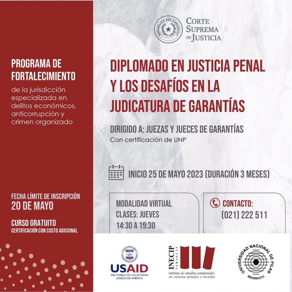INECIPPY's tweet photo. Juezas y jueces de garantías de todo el país podrán participar del Diplomado en Justicia penal y los desafíos en la judicatura de garantías de manera gratuita 

Diseñado por @INECIPPY @PoderJudicialPY y @UNP_Pilar con el apoyo de @usaidparaguay https://t.co/qqrKQSpLBP