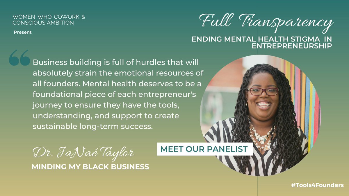 womenwhocowork's tweet photo. Thrilled to have Dr. JaNaé Taylor of
@Mindingmyblkbiz
and Licensed Psychotherapist, as a panelist for our upcoming event, Full Transparency: Ending Mental Health Stigma in Entrepreneurship. Let's join together on 5/17 to #breakthesilence #mentalhealthpanel https://t.co/gPcYuYetja https://t.co/7pYqnd5Jqv