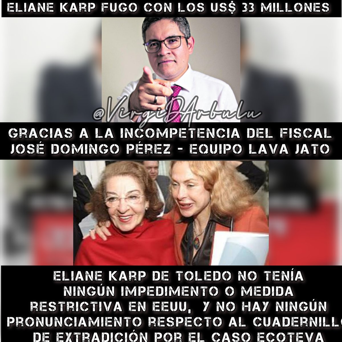 VirgiDArbulu's tweet photo. ¡Eliane Karp se FUGÓ con los US$ 33 millones de dólares del soborno de ODEBRECHT! ¡IMPUNIDAD!🤬
10 años después de conocerse las millonarias compras inmobiliarias, recién se inicia el juicio. 🤬
¿Dé qué sirve que el "flamante" equipo Lava Jato pida una condena de 16 años y ocho meses para Eliane Karp sí se fugó?
 El equipo Lava Jato es responsable de esta fuga, por su complicidad con ODEBRECHT con un acuerdo de colaboración eficaz lesivo para el Perú, pero muy conveniente para ODEBRECHT.
¿Qué le habrá dicho José Domingo Pérez a Toledo esas 3 horas, para que Eliane Karp fuge?