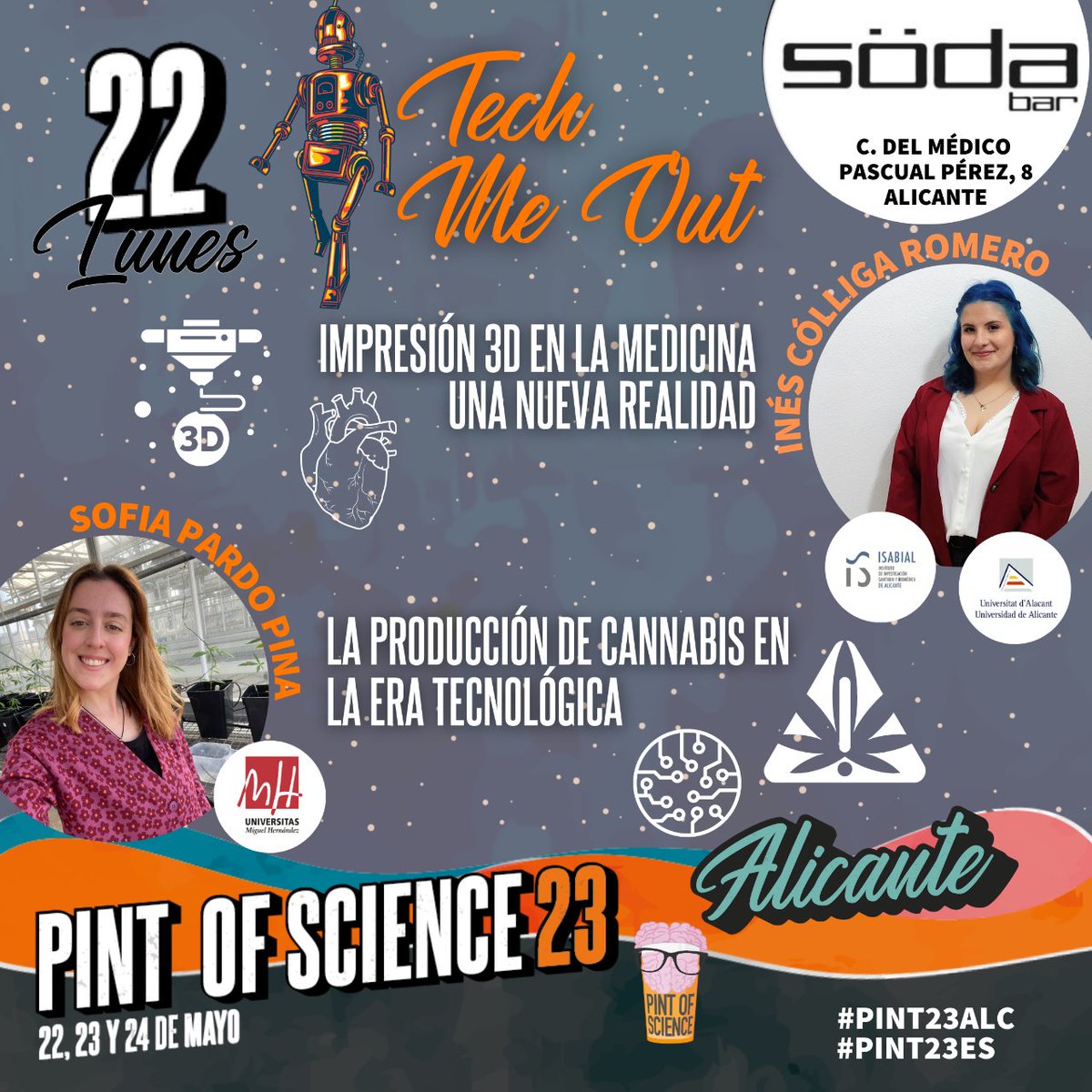 adcalicante's tweet photo. 🤖PROGRAMA DE @pintofscienceES  ALICANTE😎

Os los presentamos en este hilo 🧵👇

🗓️Lunes 22 de Mayo 19:00
🤖Temática: #Techmeout
🗺️Lugar: Soda Bar @barsoda en el centro de Alicante
Ponentes:
🔬Inés Cólliga @Insdb @UA_Universidad
🔬Sofía Pardo @CANNADIG @UniversidadMH 
Continua👇 https://t.co/CeTr7wKZ4z