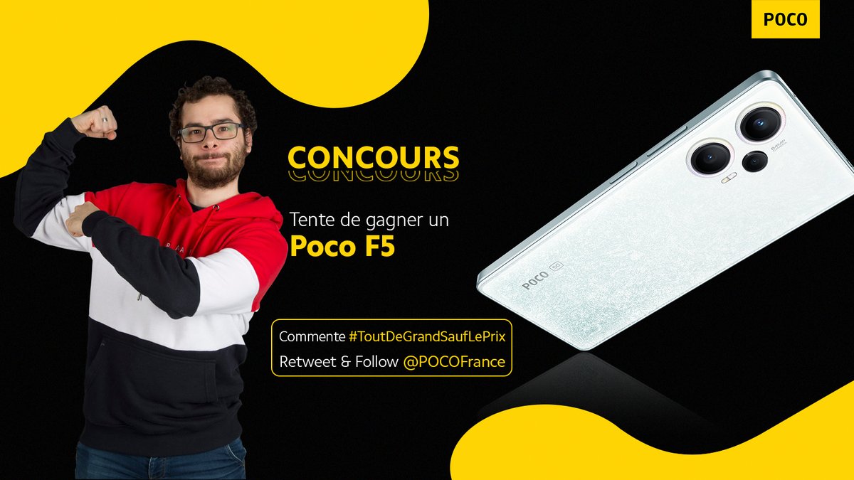 🔥CONCOURS 🔥
📱Un Poco F5  à gagner ! 

 - RT le tweet avec le #toutdegrandsaufleprix 
- follow <a href="/POCOFrance/">POCO France</a>

Bonne chance à tous ! 🍀

TAS le 24 Mai !  
#ad