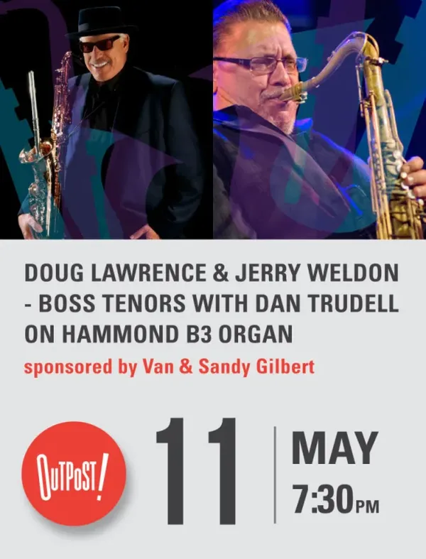 JWeldonMusic's tweet photo. Thu, May 11 @ 7:30PM — 9:30PM 
Doug Lawrence &amp; Jerry Weldon - BOSS TENORS with Dan Trudell on Hammond B3 Organ. 
Outpost Performance Space, 10 Yale SE , Albuquerque NM.
Presented in partnership with the Taos Jazz Bebop Society 
DOORS 6:30pm • ALL AGES https://t.co/UG3kdWQMz6