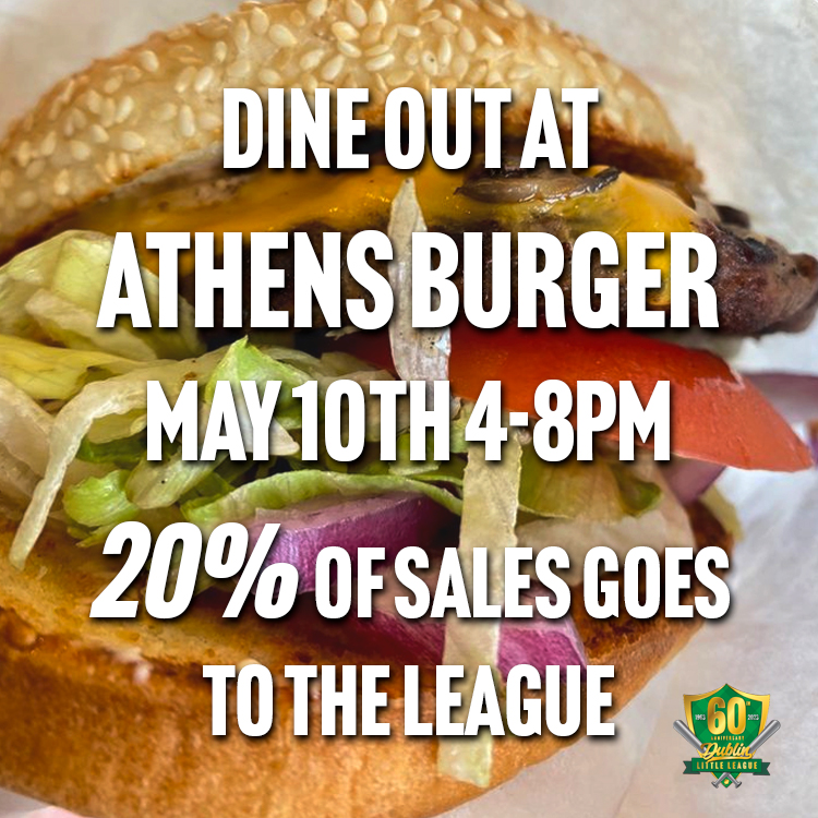 🍔🍟🍻DINE OUT at ATHENS BURGER May 10th from 4-8pm and 20% of sales gos to DLL! Eat a burger - it's for the kids! #DublinLittleLeague #LittleLeague #DublinCalifornia
