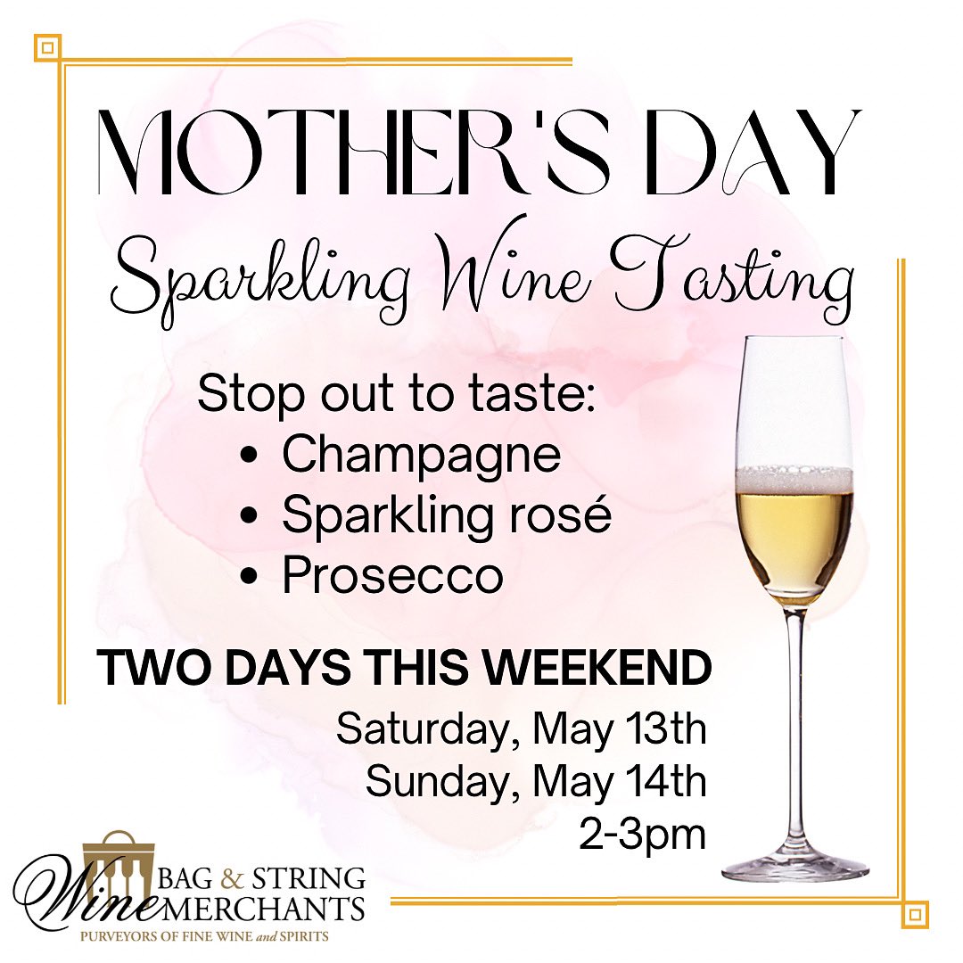 We’re holding TWO sparkling wine tasting events this weekend for Mother’s Day!

Saturday, May 13
Sunday, May 14
2-3pm

Stop out and sip Champagne, Sparkling Rosé &amp; Prosecco with us! 

Want to give mom a great gift!? Sign her up for our quarterly Sparkling Wine Club!