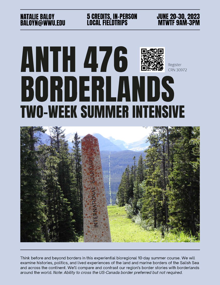 Anthro_wwu's tweet photo. 5 credits in two weeks Summer intensive course with local field trips ANTH 476 Borderlands.
Scan or visit https://t.co/r6Jp4id7k5 to register on Web4U (CRN 30972) https://t.co/sPsB6SbERs