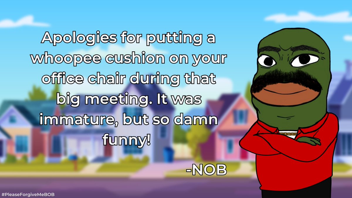 Please Forgive Me BOB!
Just tag me and we can #HugItOut! 

$NOB
#NOBlife
#PleaseForgiveMeBOB
<a href="/BobEthToken/">Bob</a>