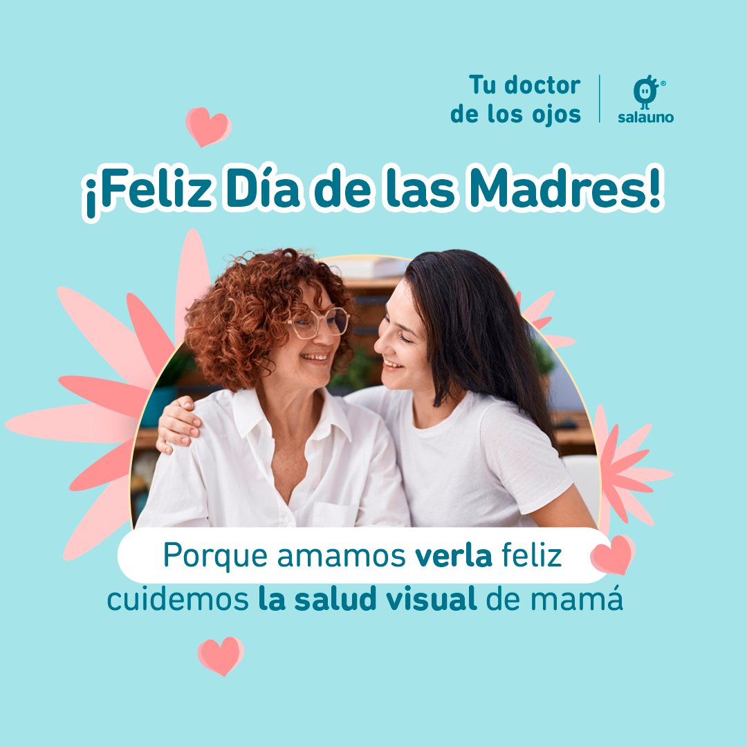 De parte de #salauno Tu doctor de los ojos, ¡les deseamos a todas las mamás muy feliz día! 👀💙​
​
#DíadelaMadre #Mamá