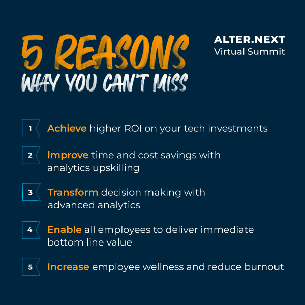 There’s never been a more critical time to optimize your #AnalyticsInvestments. #DataAndAnalytics leaders share success secrets at #AlterNext Virtual Summit on 6/22!

See below for 5 more BIG reasons why you can't miss this! 👀 ⤵️

Register today: ow.ly/S2f850OjO1k

⬇️ 👍