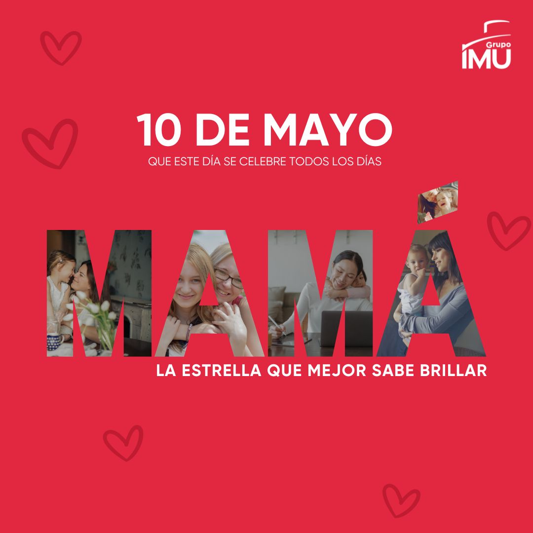 Aunque el calendario diga que hoy tenemos que decirle lo mucho que la queremos, demostrémosle todos los días cuanto la amamos.
Grupo IMU felicita y agradece hoy, mañana y siempre a todas las mamás que nos llenan de magia la vida.
#DíadelasMadres #Madre #10deMayo #GrupoIMU