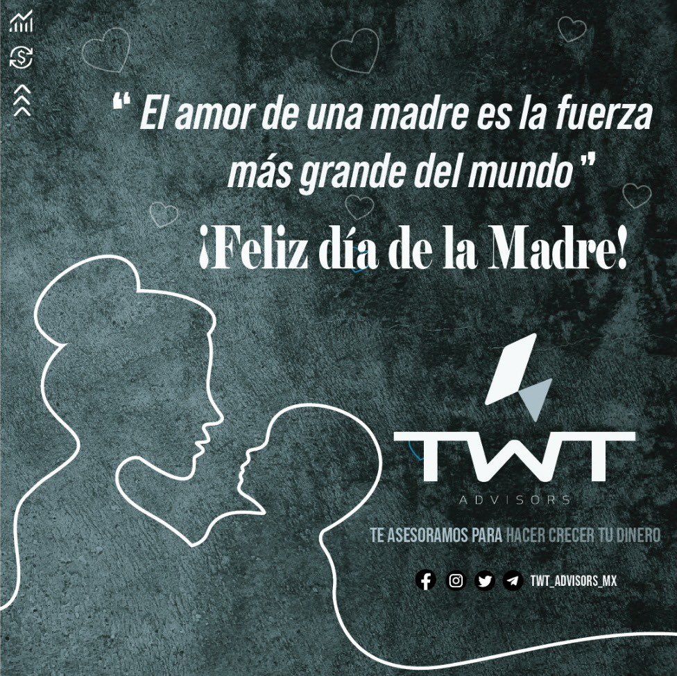 TWTAdvisors's tweet photo. Mamá es muy importante en la toma de decisiones de nuestra vida y juega un papel muy importante en gestión de una buena inversión para nuestro bienestar.

Celebremos hoy en su día 

TWT Advisors celebra contigo este día de las madres. 

#SOYUNVISIONARIODELAHORA 
#dinero https://t.co/d8Z3ZJ4E8p