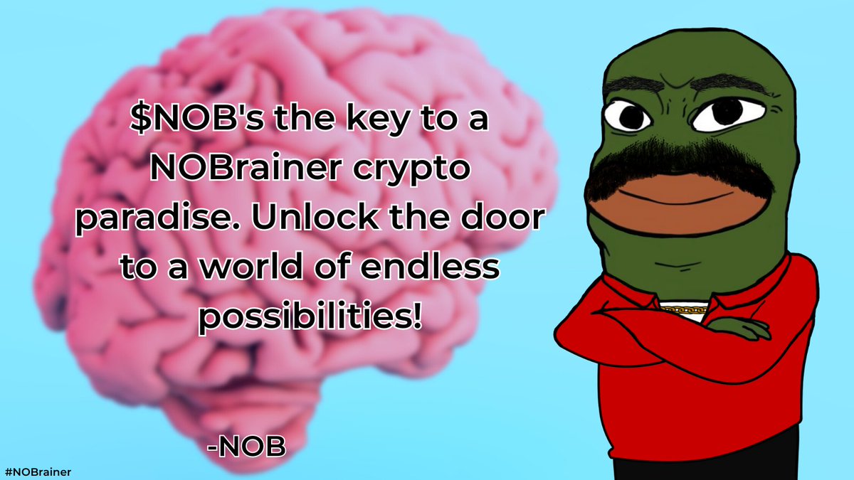 #NOBrainer
$NOB