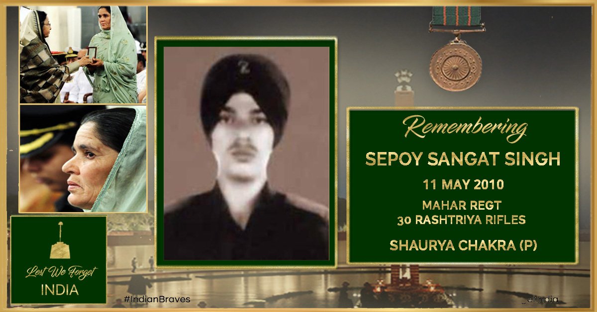 #LestWeForgetIndia🇮🇳 Sepoy Sangat Singh #ShauryaChakra (P), MAHAR REGT / 30 #RashtriyaRifles, laid down his life fighting terrorists #OnThisDay 11 May in 2010 at Kupwara, Jammu and Kashmir

Remember the gallant #IndianBrave &amp; his supreme sacrifice for the Nation and the people