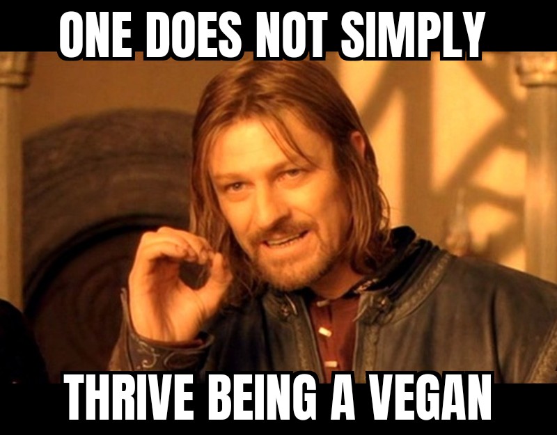 Carnivore Sapien 🥩 on Twitter "Veganism is a scam. Vegans are