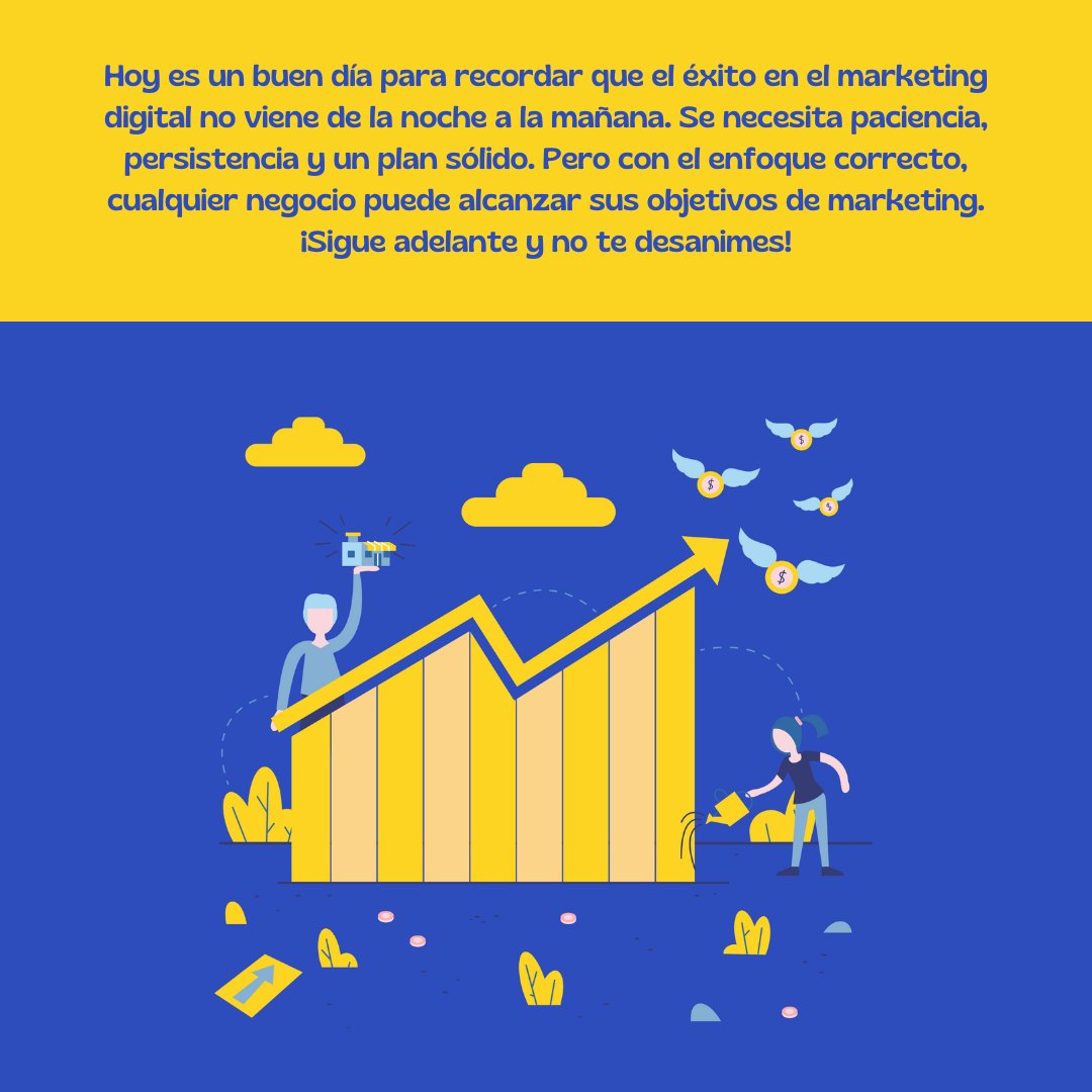 Hoy es un buen día para recordar que el éxito en el marketing digital no viene de la noche a la mañana. Se necesita paciencia, persistencia y un plan sólido. Pero con el enfoque correcto, cualquier negocio puede alcanzar sus objetivos de marketing.

#Marketing #emprendedores