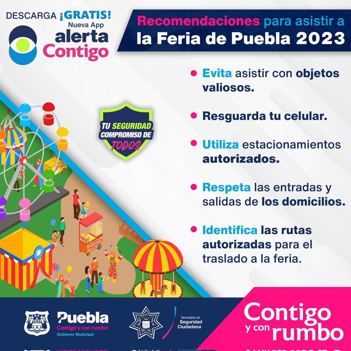 SSC_Pue's tweet photo. 🚔 | Consulta las siguientes recomendaciones de seguridad para asistir a la #FeriaPuebla2023 🎡.
En cualquier situación, estamos para servirte. 👮👮♀️
#ContigYConRumbo ➡️ https://t.co/TzqBddkaXZ