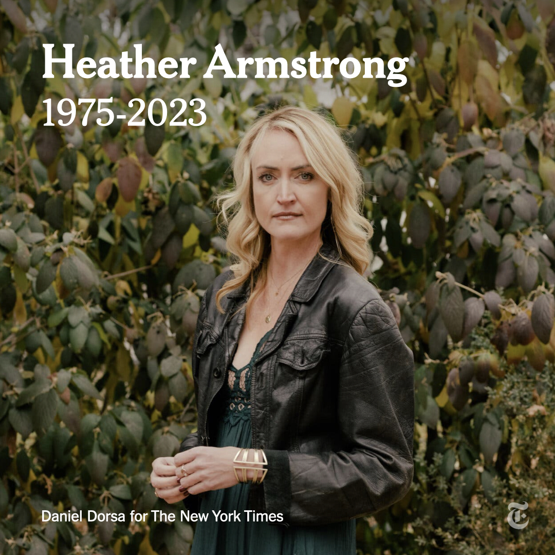 nytimes's tweet image. Heather Armstrong, an explosively popular writer who, under the name Dooce, gave millions of readers intimate glimpses of her joys and challenges in parenthood and marriage, as well as of her harrowing struggles with depression, has died at 47. nyti.ms/3VVbLJR