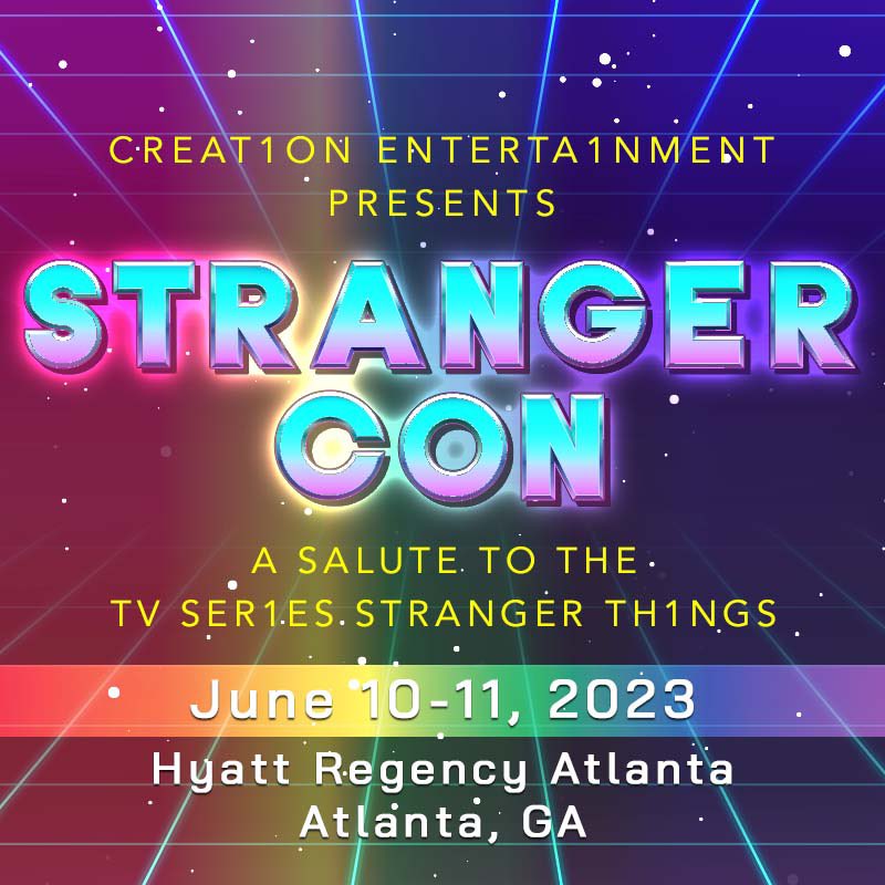 Creation Entertainment on Twitter "Stranger Con is heading to Atlanta