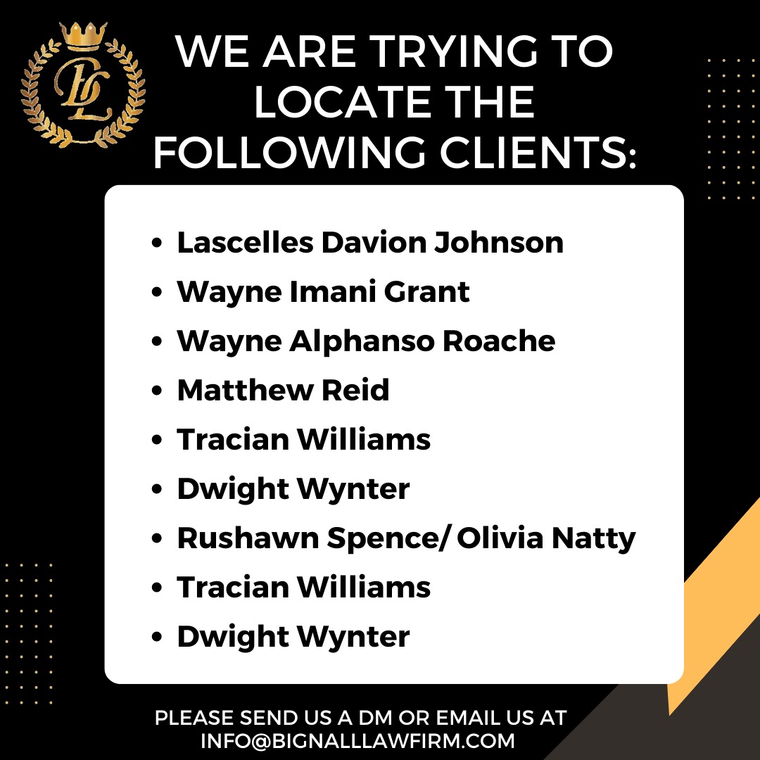 BignallLaw's tweet photo. We are trying to locate the following clients. Please send us a DM or email us at info@bignalllawfirm.com

#Bignalllaw #BignallLawFirm #AccidentLawyer #AccidentLawFirm #KingstonJamaica #Kingston #Jamaica #HalfwayTree #PersonalInjuryLawyer https://t.co/DWMwX8CeAM