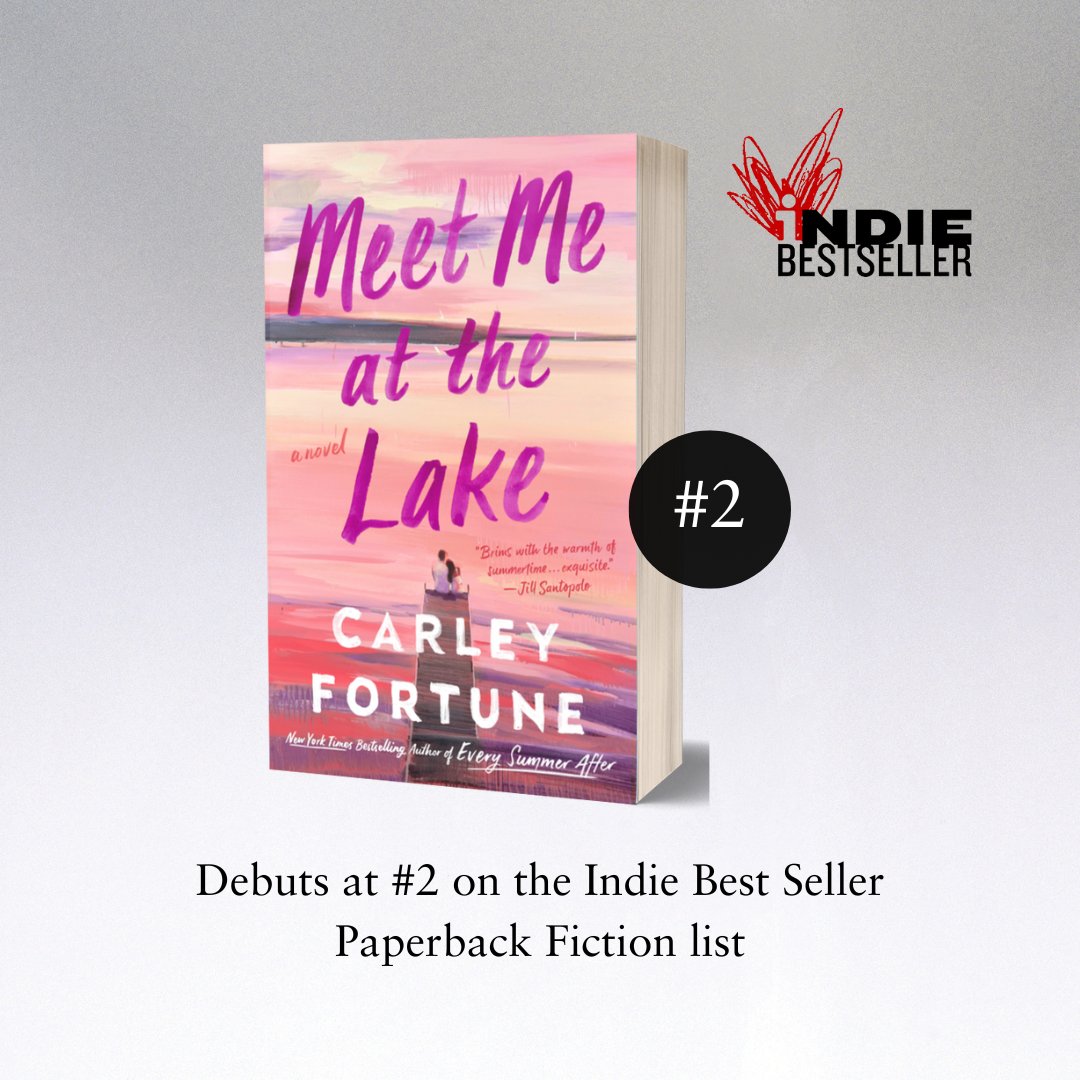 Congratulations, @CarleyFortune! MEET ME AT THE LAKE debuts at #1 on the @nytimesbooks Print Paperback best seller list, #3 on the Combined Print & E-book best seller list, and #2 on the @ABAbook Paperback Fiction best seller list! 🥰🙌🎉 #ProudAgency