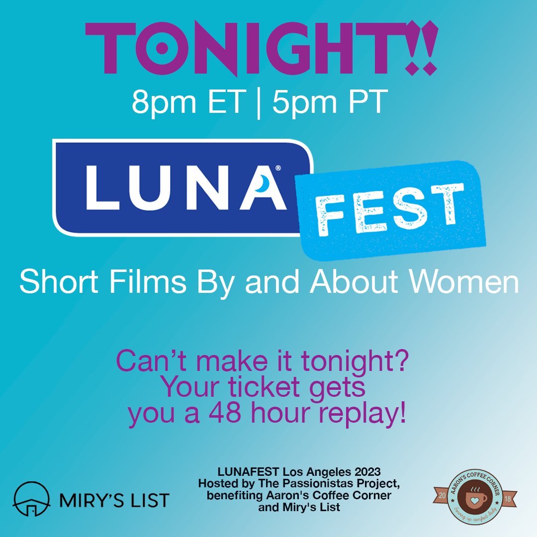 STARTS IN ONE HOUR! Do you have your tickets to #LUNAFEST? 

Come tonight or watch the replay through Friday. BUY YOUR TICKET NOW! watch.eventive.org/lunafest23/pla…