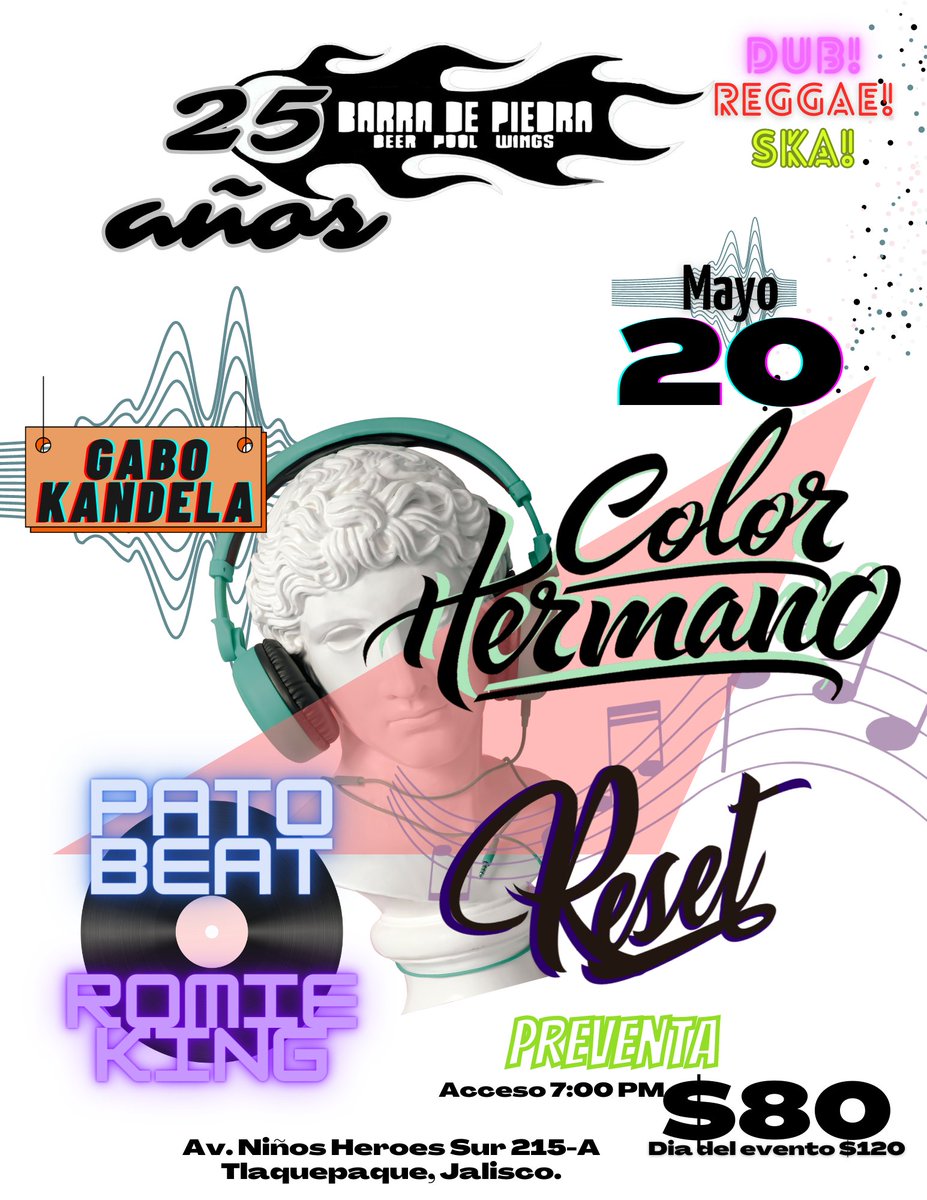 HermanoColor's tweet photo. 25 años de @BARRADEPIEDRA estaremos a cargo de la fiesta con amigos de la ciudad en #tlaquepaque 
Preventa disponible 
#MothersDay2023 #ska #reggae #Dancehall https://t.co/2K05aRWCsW