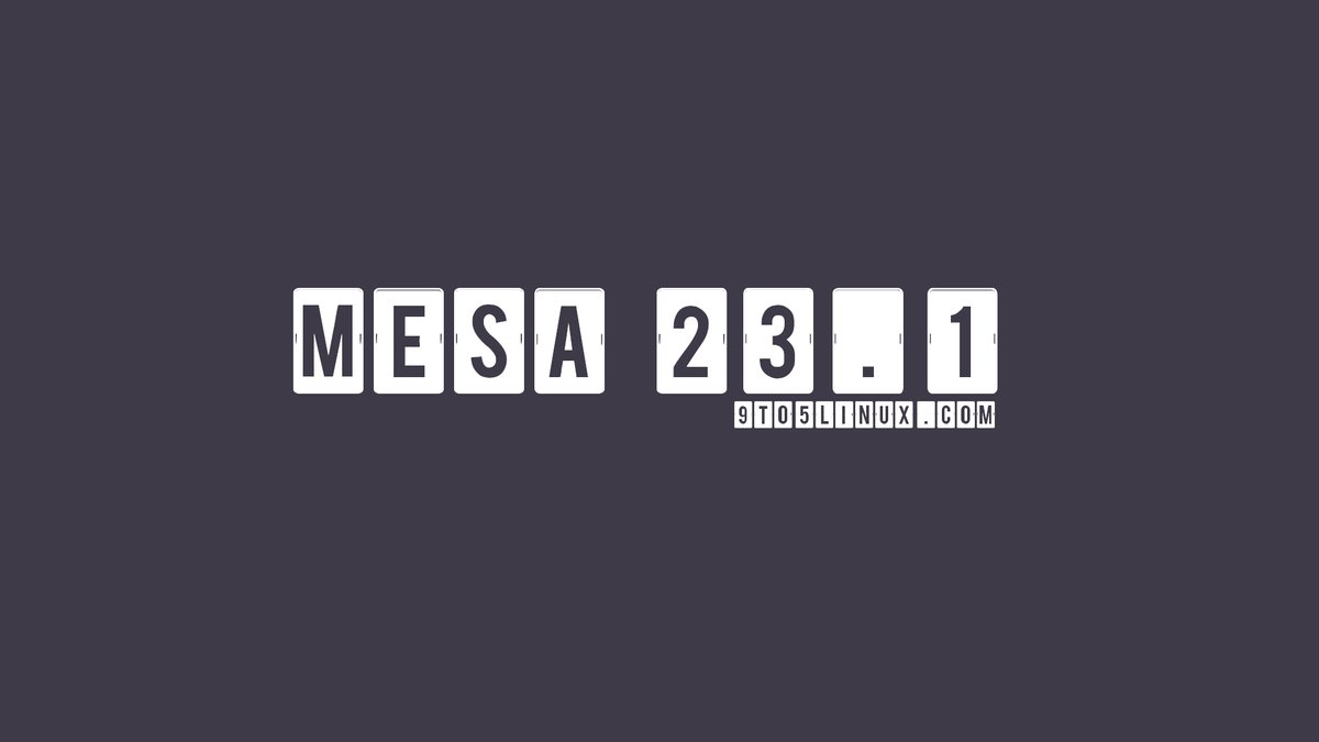 9to5linux's tweet photo. Mesa 23.1 Open-Source Graphics Stack Arrives with Many Improvements for #Linux #Gaming https://t.co/bAGual5cCV

#OpenSource https://t.co/9pINDDoRe7