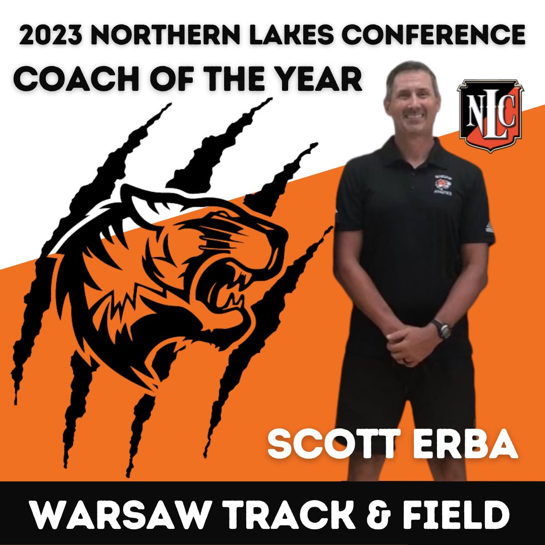 Congratulations to Warsaw Boys Track &amp; Field Head Coach Scott Erba on being named Northern Lakes Conference Coach of the Year.  Since his return to coaching in 2022, this time on the boys side, he has led the Tigers to back to back undefeated seasons and 2 consecutive NLC titles!