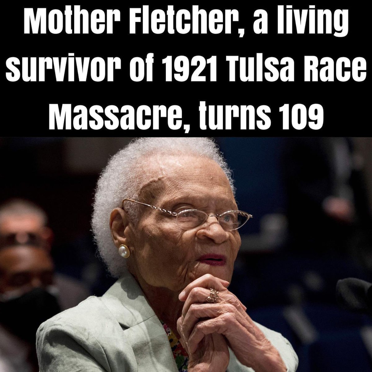 TalbertSwan's tweet photo. Today is Viola Fletcher's 109th birthday. She is one of the three last known living survivors of the 1921 Tulsa Race Massacre. ✊🏾 https://t.co/cR6XuEObXj