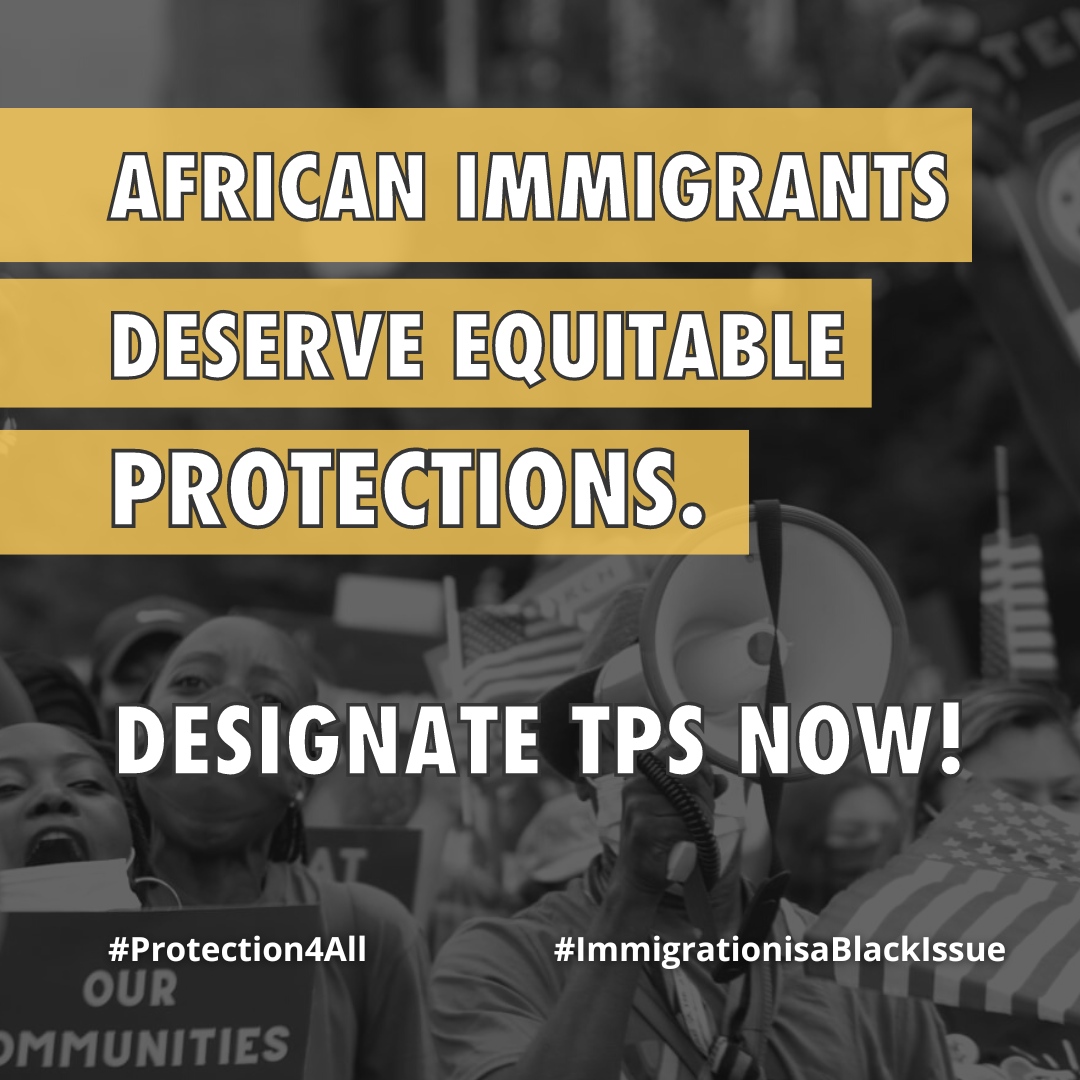TPS saves lives and keeps families together. Black immigrants deserve those protections too. Join us in calling on the Biden administration to support TPS for Mali, Mauritania, DRC, Cameroon, Sudan, South Sudan, Nigeria and Mali #ImmigrationIsABlackIssue #Protection4All