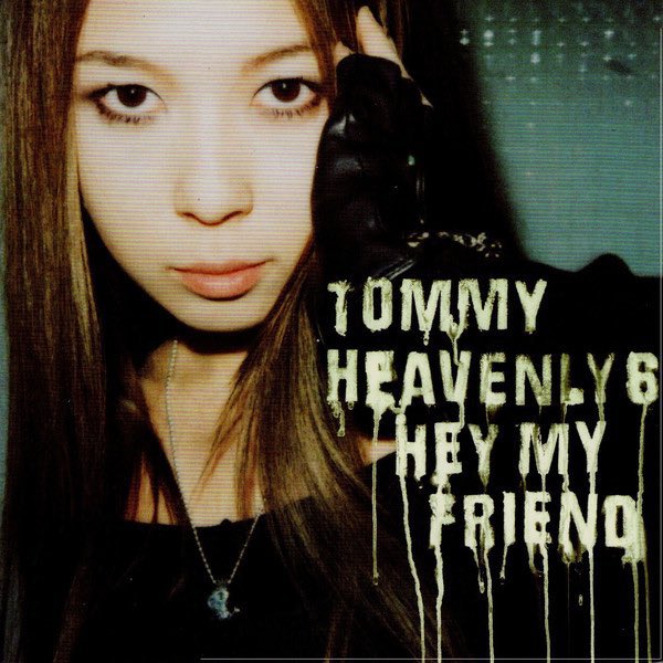  HEAVENLY6 HEY MY FRIEND 初回盤　未開封 TOMMY HEAVENLY6 HEY MY FRIEND 初回盤 未開封