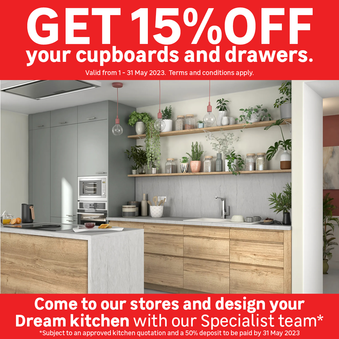 Design your dream kitchen with our specialist team and get 15% OFF on cupboards and drawers! 🛠️🛠️ Find out more in-store. Valid from 1-31 May 2023. 50% deposit must be paid by 31 May 2023. Ts & Cs apply. #DreamKitchen #DesignYourKitchen #Promo