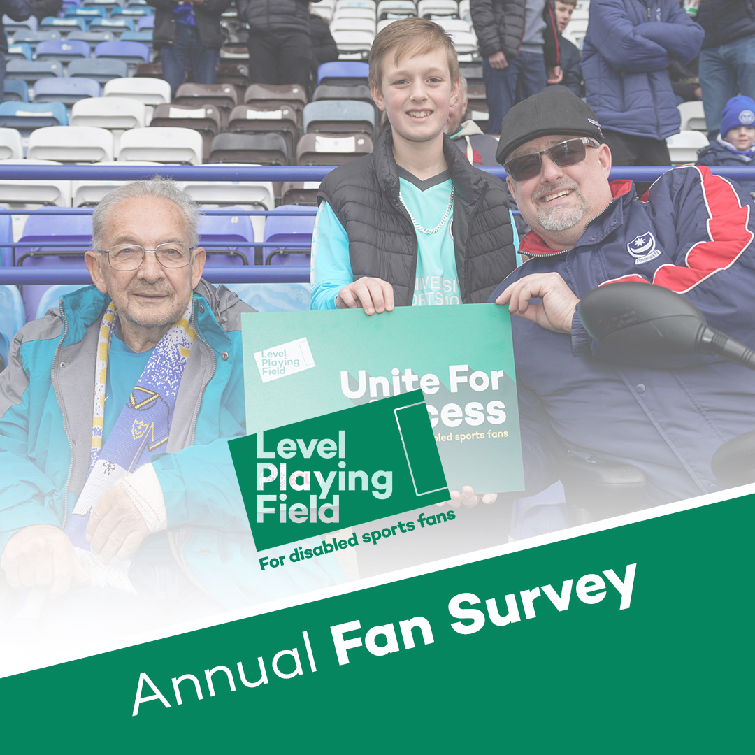 ✅ Level Playing Field has launched its third annual fan survey, to gather valuable insight on the matchday experiences of disabled sports fans across England and Wales.

Complete the survey➡️surveymonkey.co.uk/r/disabledfans…
Read more➡️levelplayingfield.org.uk/news-item/annu…