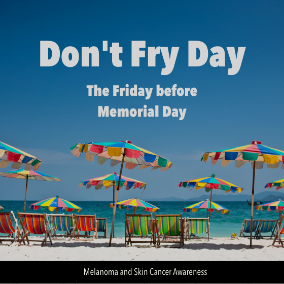 health406's tweet photo. The Friday before Memorial Day is “Don’t Fry Day!” Take a moment to make sure you’re protecting yourself against #SkinCancer & #Melanoma: #MCCP #Health406 https://t.co/MUjGe32WRb https://t.co/W0MMG53nfs