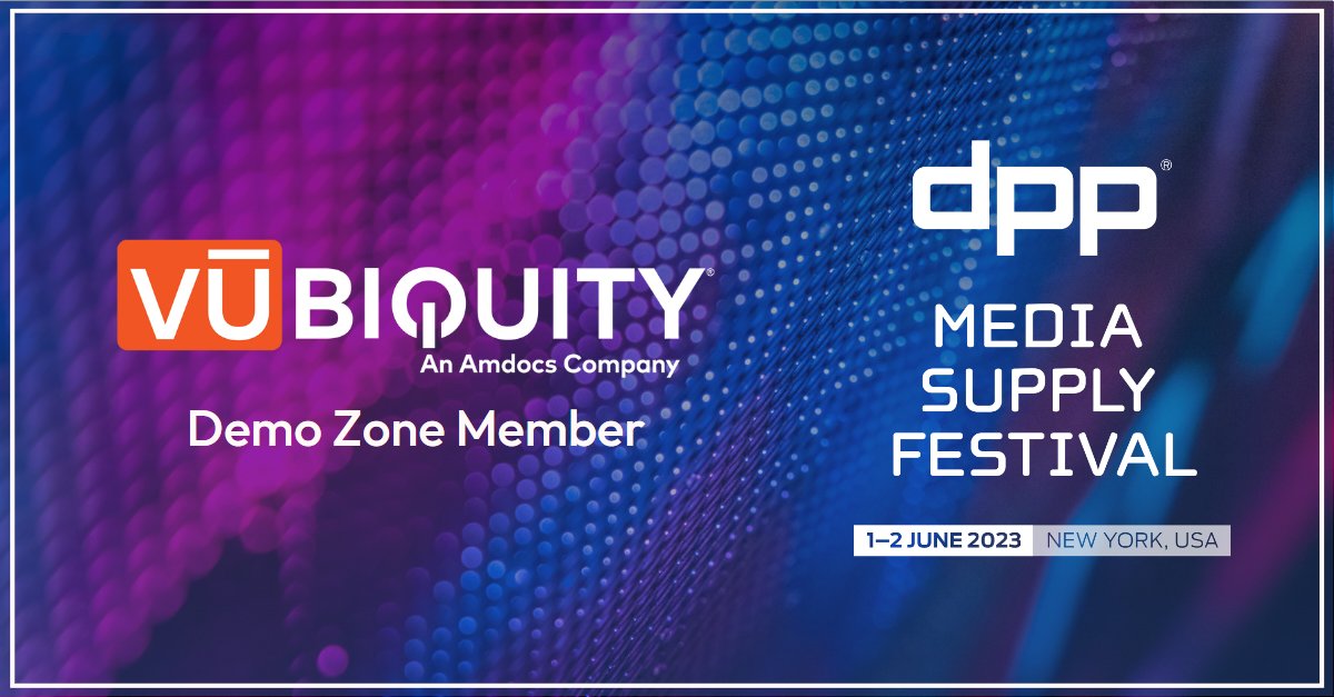 VUBIQUITY's tweet photo. VUBIQUITY will be exhibiting at @thedppltd Media Supply Festival, June 1-2 in New York.
If you’re attending, come say hi to us in the Demo Zone!
To book a meeting with us, visit: https://t.co/ocd94xIH2J
#MSF2023 #DPPEvent #Mediaindustry #VUBIQUITY #Amdocs #MakeItAmazing https://t.co/tydskHAr4q