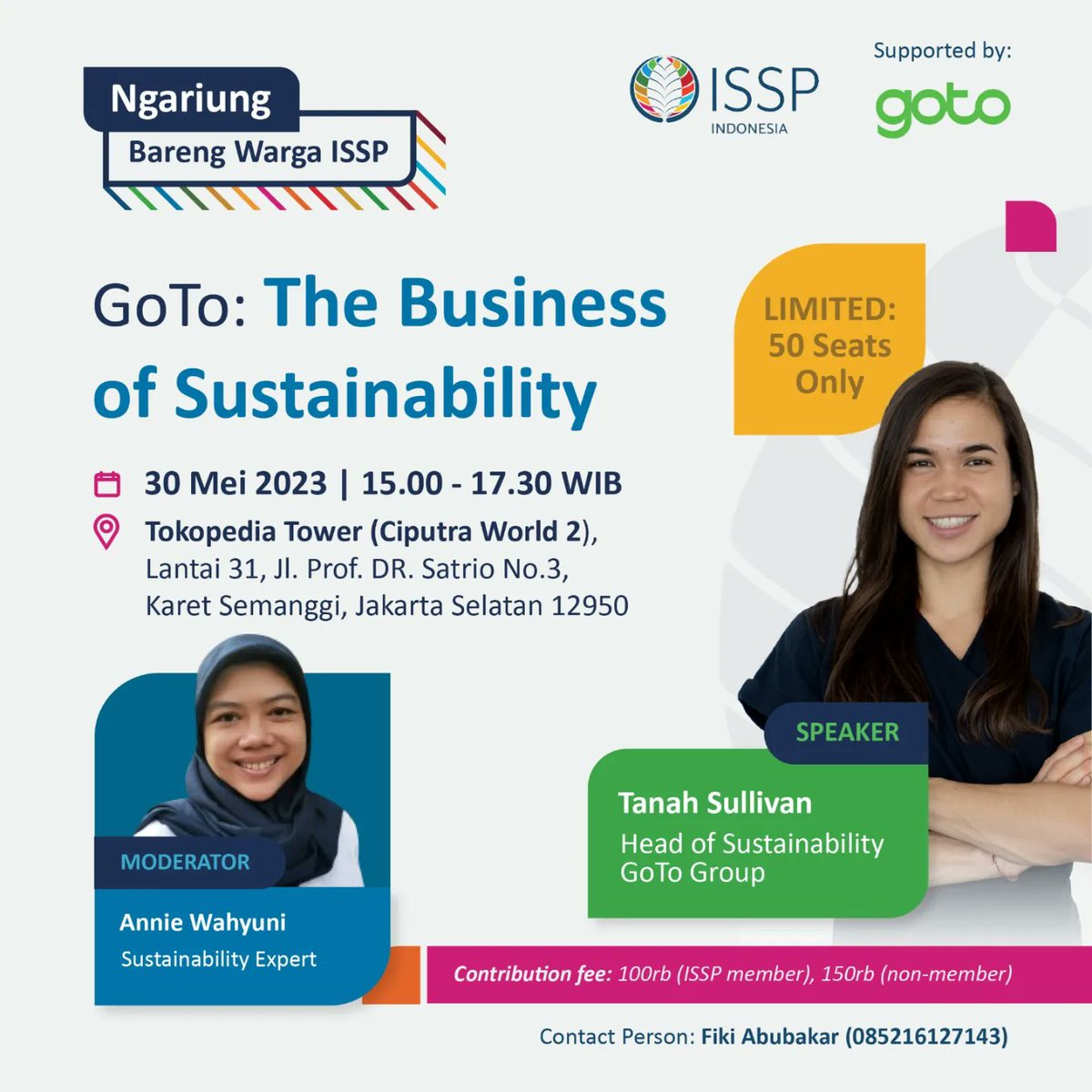 issp_id's tweet image. Ngariung Bareng Warga @ISSP_Org:

Topik :
GoTo : The Business of #Sustainability

Narasumber :
@TanahSullivan (Head of Sustainability GoTo Group)

Moderator:
Annie Wahyuni (Sustainability Expert)

Waktu : 30 Mei 2023 jam 15.00 - 17.30

link pendaftaran : bit.ly/NgariungISSPMe…