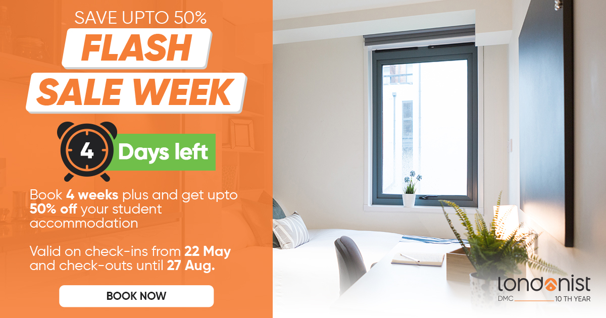 Take advantage of our sizzling Summer Flash Sale! Only four days are left, so book now and make the most of your summer. #summersale #flashsale #salesevent #dealoftheday #dealoftheweek #discount #savings #50off #bestdeals #sale #deals #londonist #londonlife #student