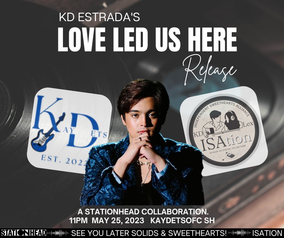 📢Get ready! 'Love Led Us Here' will be out later.

Advance congratulations, @kdestrada_ ! 👏

Solids & Sweethearts, let's have a 'salubong' party with @Kaydets_Kdester . Join us for a Stationhead collaboration later at 11PM. 

See you at kaydetsofc SH!
stationhead.live/kaydetsofc
