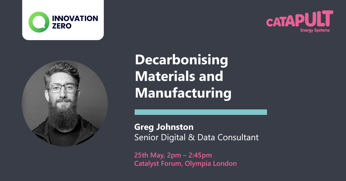 Join us at the Catalyst Forum on Day 2 of <a href="/_InnovationZero/">Innovation Zero</a>  from 2pm for an engaging session on Decarbonising Materials and Manufacturing with Greg Johnston, Senior Digital and Data Consultant at Energy Systems Catapult.

Register here: es.catapult.org.uk/event/innovati… 

#Decarbonisation