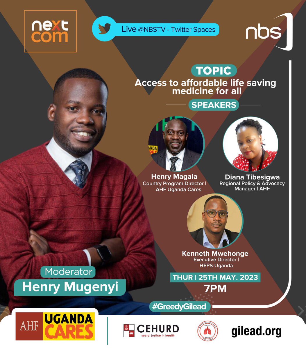 GirlsAct_Uganda's tweet photo. Tune in to #NBSNextCom Twitter space as we discuss "Access to affordable life saving medicine for all" on Thursday 25th May, 2023 at 7pm.
#ahfugandacares #ahfafrica #GreedyGilead #PeopleBeforeProfit

@AIDSHealthcare 
@ahfafrica https://t.co/uWg2RmGxQV