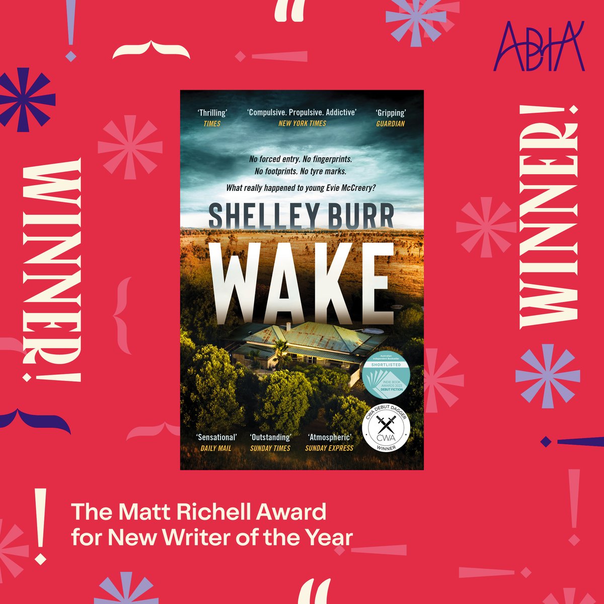 The #ABIA2023 Matt Richell Award for New Writer of the Year goes to ‘WAKE’ by Shelley Burr, published by @HachetteAus!