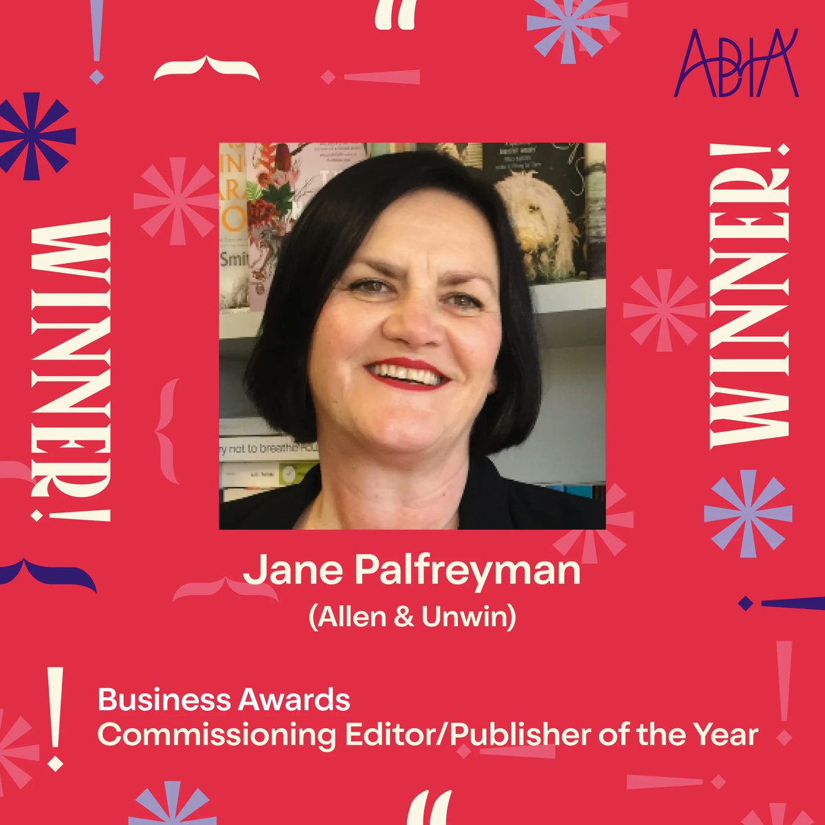 The inaugural #ABIA2023 Commissioning Editor/Publisher of the Year award goes to Jane Palfreyman!