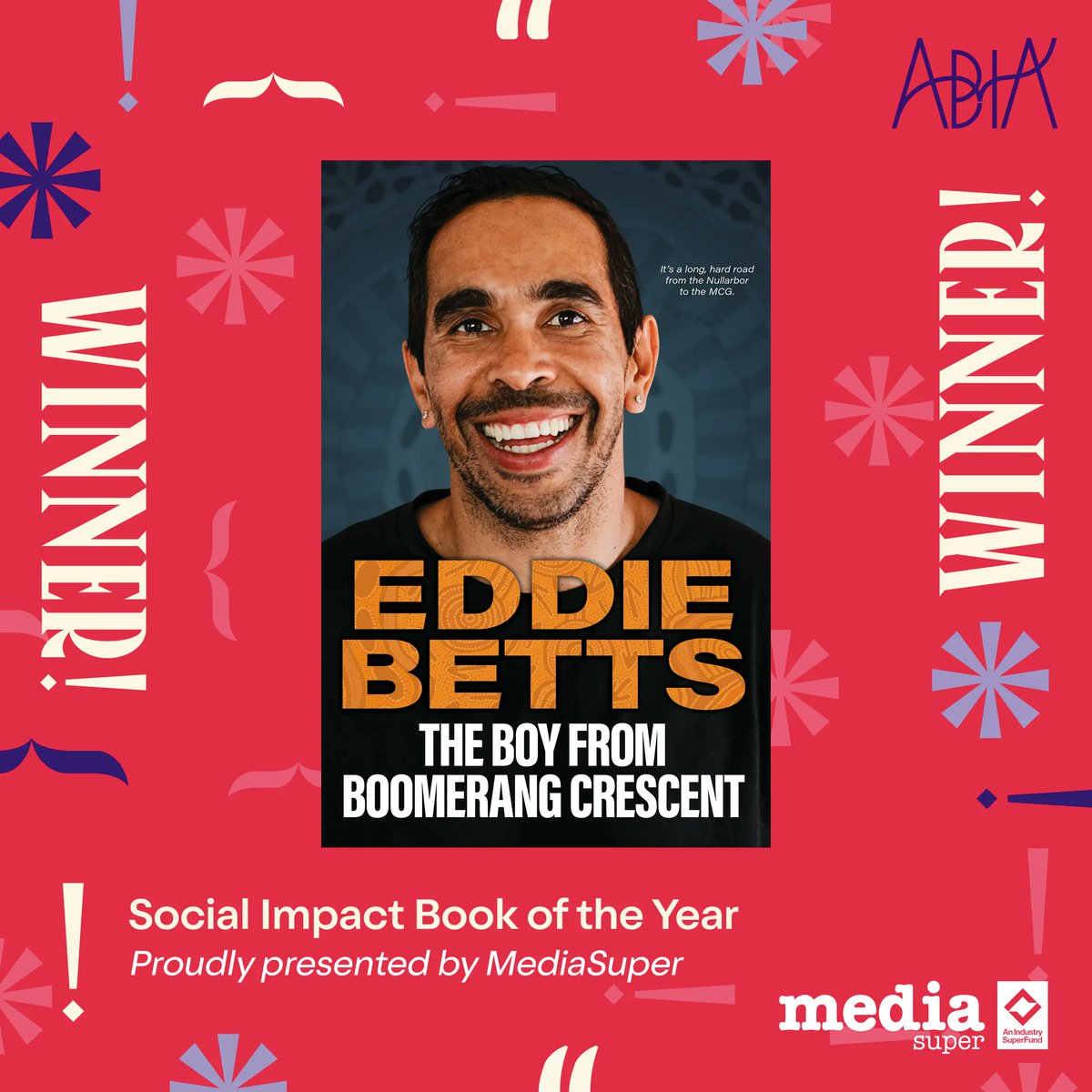 Proudly presented by @MediaSuper, the inaugural #ABIA2023 Social Impact Book of the Year goes to ‘The Boy from Boomerang Crescent’ by Eddie Betts, published by @SimonSchusterAU!