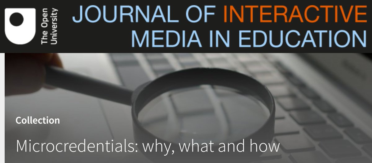 📣Out now!📣Special collection in JIME on Microcredentials: why, what and how . All completely open access as always so do take a look, and share widely: jime.open.ac.uk/collections/mi…