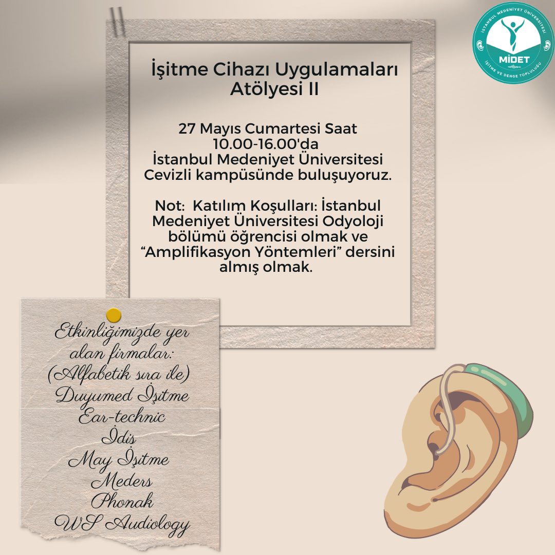 27 Mayıs Cumartesi saat 10.00-16.00 aralığında İstanbul Medeniyet Üniveristesi Cevizli kampüsünde gerçekleştirilecek olan “İşitme Cihazı Uygulamaları Atölyesi II” etkinliğimizde sizleri aramızda görmekten mutluluk duyarız. ✨✨