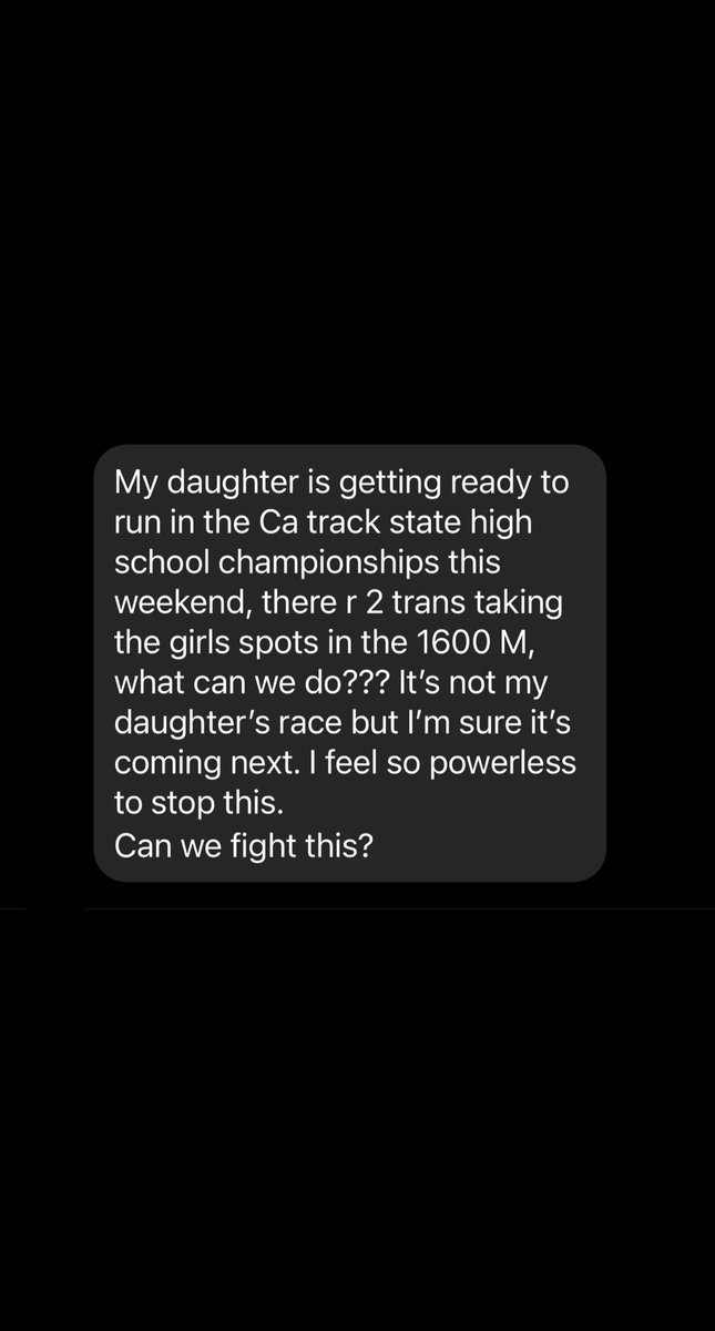 Just a few of the many messages Ive received from the girls + their parents in CA whose sport (T&F) is being infiltrated with mediocre men. They feel helpless. How can you read these and think what's happening is okay?  Its discrimination against women and bullying at its finest.
